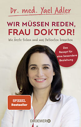 Kartonierter Einband Wir müssen reden, Frau Doktor! von Yael Adler