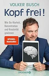 Kartonierter Einband Kopf frei! von Volker Busch