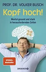 Fester Einband Kopf hoch! von Volker Busch