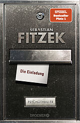 Fester Einband Die Einladung von Sebastian Fitzek