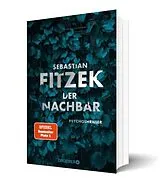 Fester Einband Der Nachbar von Sebastian Fitzek
