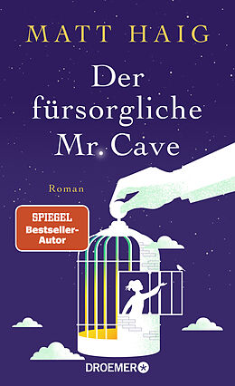 Livre Relié Der fürsorgliche Mr. Cave de Matt Haig