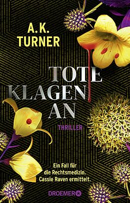 Kartonierter Einband Tote klagen an von A. K. Turner