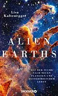 E-Book (epub) Alien Earths von Lisa Kaltenegger