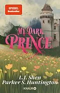 E-Book (epub) My Dark Prince von L. J. Shen, Parker S. Huntington