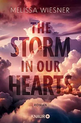 E-Book (epub) The Storm in Our Hearts von Melissa Wiesner