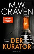 E-Book (epub) Der Kurator von M. W. Craven