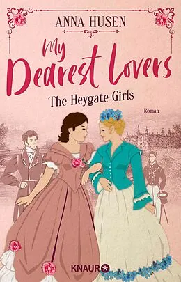 E-Book (epub) My Dearest Lovers. The Heygate Girls von Anna Husen