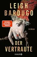 E-Book (epub) Der Vertraute von Leigh Bardugo
