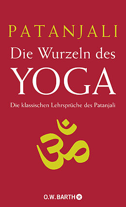 Fester Einband Die Wurzeln des Yoga von Patanjali