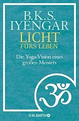 Fester Einband Licht fürs Leben von B. K. S. Iyengar