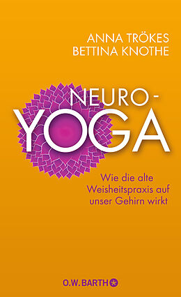 Fester Einband Neuro-Yoga von Anna Trökes, Bettina Knothe