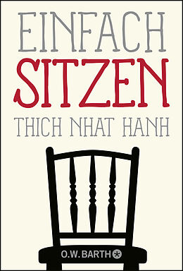 Kartonierter Einband Einfach sitzen von Thich Nhat Hanh