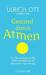 Fester Einband Gesund durch Atmen von Ulrich Ott, Janika Epe