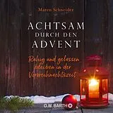 Fester Einband Achtsam durch den Advent von Maren Schneider