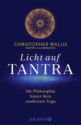 Fester Einband Licht auf Tantra von Christopher Wallis
