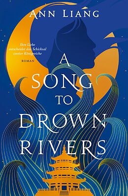 E-Book (epub) A Song to Drown Rivers von Ann Liang