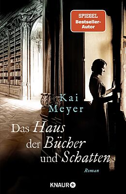 Fester Einband Das Haus der Bücher und Schatten von Kai Meyer