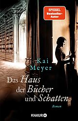 E-Book (epub) Das Haus der Bücher und Schatten von Kai Meyer