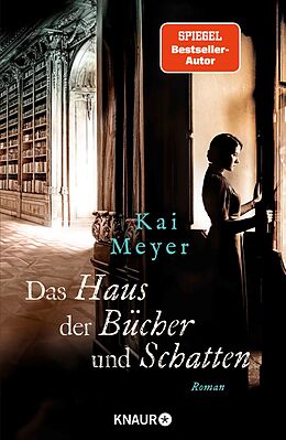 E-Book (epub) Das Haus der Bücher und Schatten von Kai Meyer