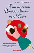 E-Book (epub) Die einsame Buchhändlerin von Tokio von Nanako Hanada