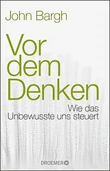 Kartonierter Einband Vor dem Denken von John Bargh