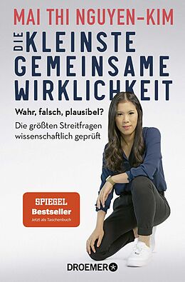 Kartonierter Einband Die kleinste gemeinsame Wirklichkeit von Mai Thi Nguyen-Kim