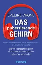 Kartonierter Einband Das pubertierende Gehirn von Eveline Crone