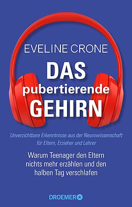 Kartonierter Einband Das pubertierende Gehirn von Eveline Crone