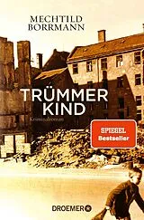 Kartonierter Einband Trümmerkind von Mechtild Borrmann