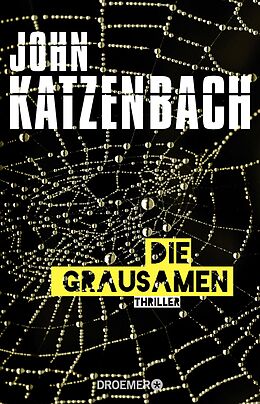 Kartonierter Einband Die Grausamen von John Katzenbach