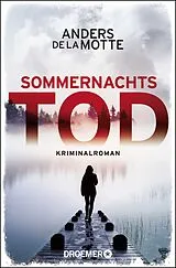 Kartonierter Einband Sommernachtstod von Anders de la Motte