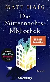 Kartonierter Einband Die Mitternachtsbibliothek von Matt Haig