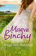 E-Book (epub) Wege des Herzens von Maeve Binchy