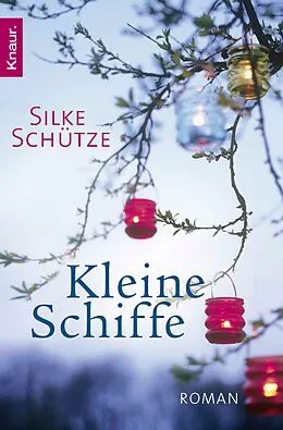 E-Book (epub) Kleine Schiffe von Silke Schütze