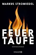 E-Book (epub) Feuertaufe von Markus Stromiedel