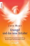 E-Book (epub) Erzengel und das neue Zeitalter von Jana Haas