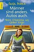 E-Book (epub) Männer sind anders. Autos auch. von Susa Bobke, Shirley Michaela Seul
