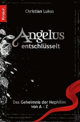 E-Book (epub) Angelus entschlüsselt von Christian Lukas
