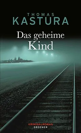 E-Book (epub) Das geheime Kind von Thomas Kastura