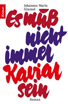 E-Book (epub) Es muß nicht immer Kaviar sein von Johannes Mario Simmel