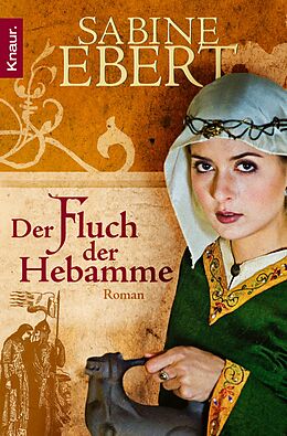 E-Book (epub) Der Fluch der Hebamme von Sabine Ebert