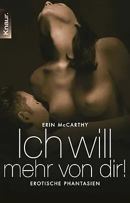 E-Book (epub) Ich will mehr von dir! von Erin McCarthy