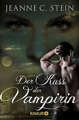 E-Book (epub) Der Kuss der Vampirin von Jeanne C. Stein
