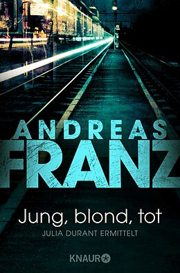E-Book (epub) Jung, blond, tot von Andreas Franz