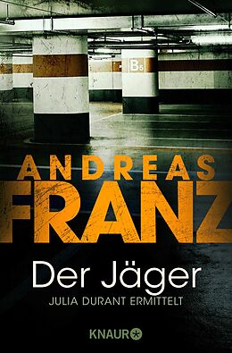 E-Book (epub) Der Jäger von Andreas Franz