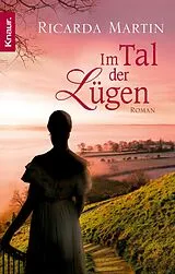 E-Book (epub) Im Tal der Lügen von Ricarda Martin