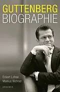 E-Book (epub) Guttenberg von Eckart Lohse, Markus Wehner