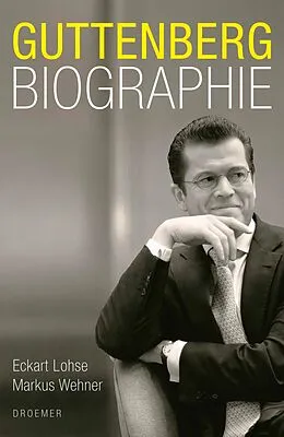 E-Book (epub) Guttenberg von Eckart Lohse, Markus Wehner