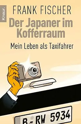 E-Book (epub) Der Japaner im Kofferraum von Frank Fischer